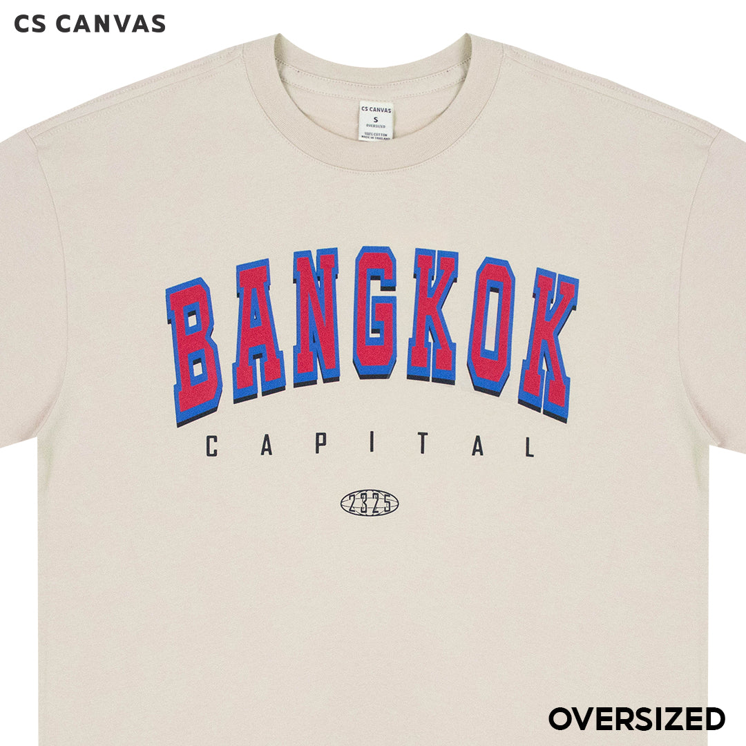 CS CANVAS Men Bangkok // Oversized T-Shirt // - เสื้อยืด Bangkok ผู้ชายโอเวอร์ไซส์ ผ้า Cotton USA ใส่สบายไม่ร้อน