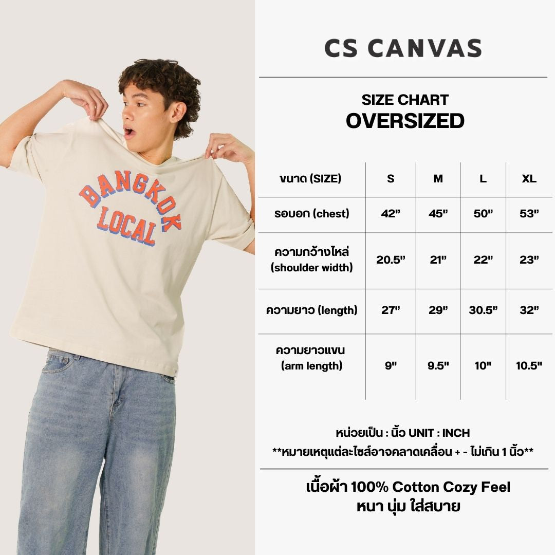 CS CANVAS Bangkok Local Thailand //Oversized//-เสื้อยืดโอเวอร์ไซส์ ผ้า cozy feel premium cotton100%