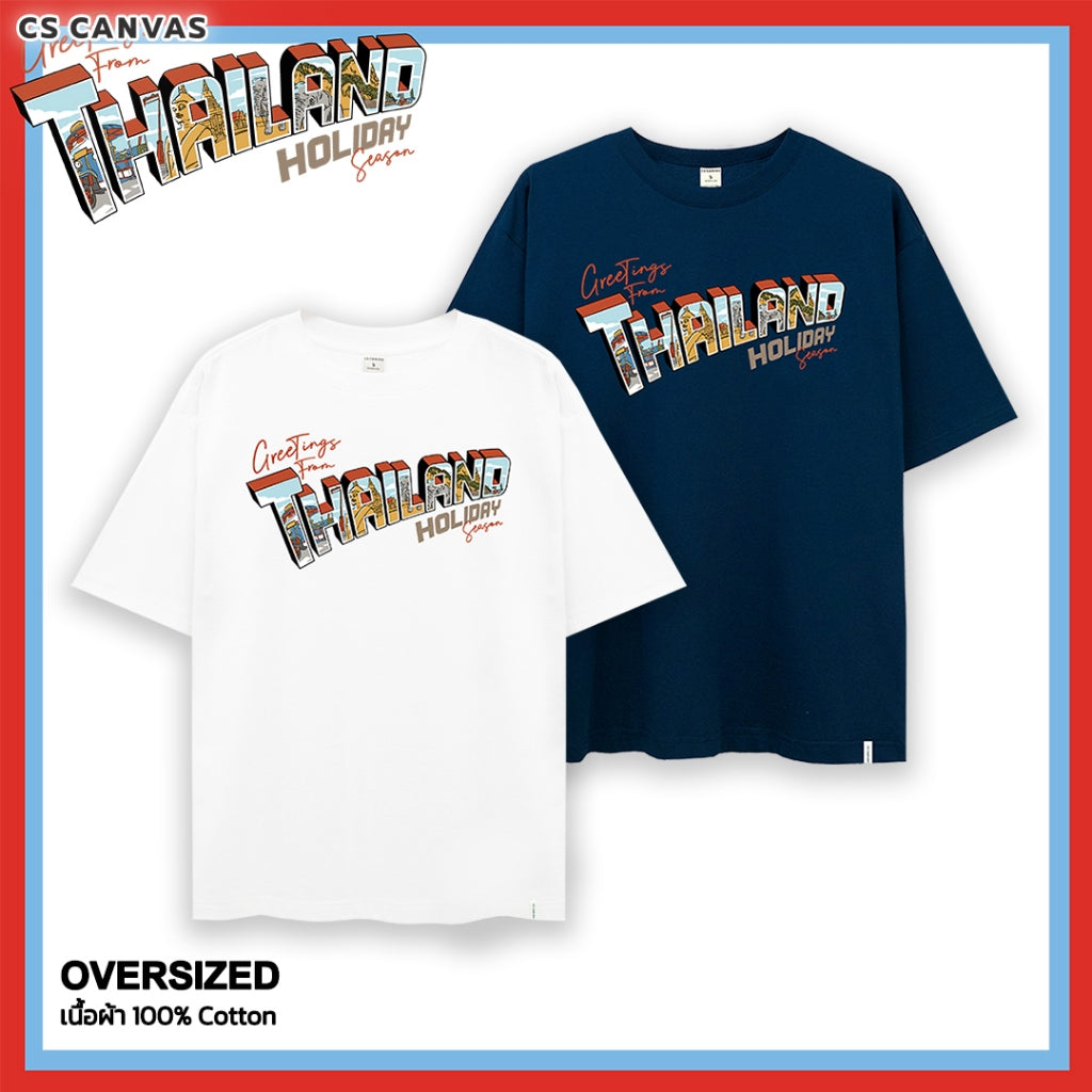 CS CANVAS Thailand Holiday //Oversized T-Shirt// - เสื้อยืดโอเวอร์ไซส์ ไทยแลนด์ ฮอลิเดย์